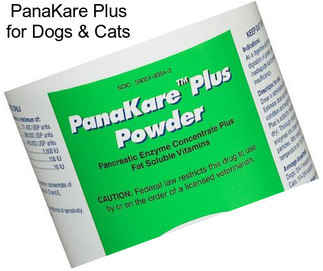 PanaKare Plus for Dogs & Cats