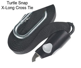 Turtle Snap X-Long Cross Tie