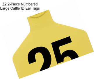 Z2 2-Piece Numbered Large Cattle ID Ear Tags