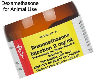 Dexamethasone for Animal Use