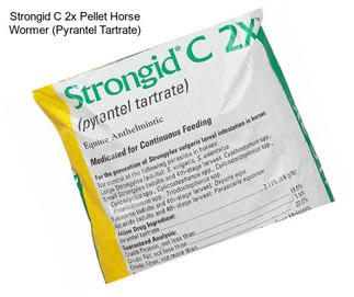 Strongid C 2x Pellet Horse Wormer (Pyrantel Tartrate)