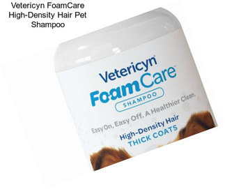 Vetericyn FoamCare High-Density Hair Pet Shampoo