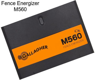 Fence Energizer M560