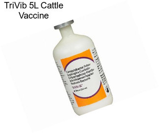 TriVib 5L Cattle Vaccine