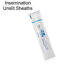 Insemination Unslit Sheaths