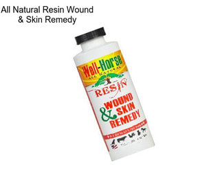 All Natural Resin Wound & Skin Remedy