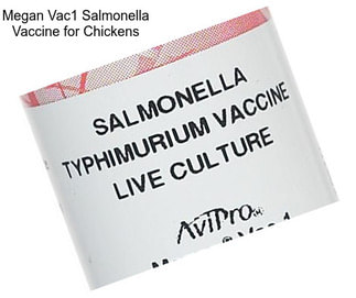 Megan Vac1 Salmonella Vaccine for Chickens