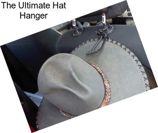 The Ultimate Hat Hanger