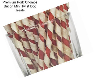 Premium Pork Chomps Bacon Mini Twist Dog Treats