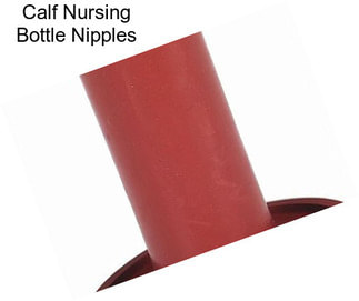 Calf Nursing Bottle Nipples
