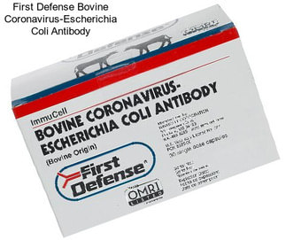 First Defense Bovine Coronavirus-Escherichia Coli Antibody