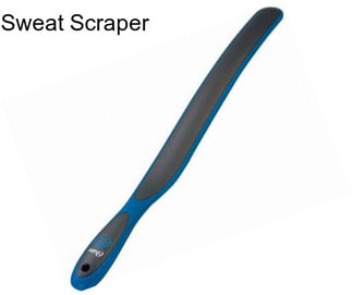Sweat Scraper