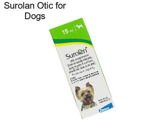 Surolan Otic for Dogs