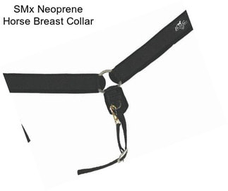 SMx Neoprene Horse Breast Collar