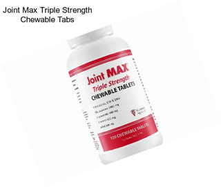 Joint Max Triple Strength Chewable Tabs