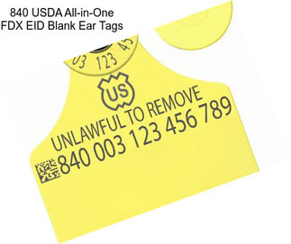 840 USDA All-in-One FDX EID Blank Ear Tags