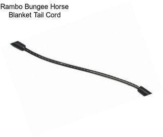 Rambo Bungee Horse Blanket Tail Cord