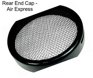 Rear End Cap - Air Express