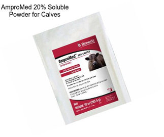 AmproMed 20% Soluble Powder for Calves