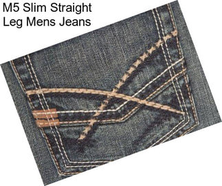 M5 Slim Straight Leg Mens Jeans