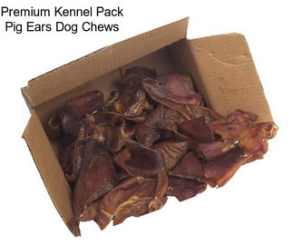 Premium Kennel Pack Pig Ears Dog Chews