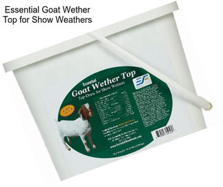 Essential Goat Wether Top for Show Weathers