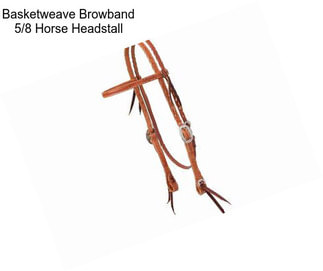 Basketweave Browband 5/8\