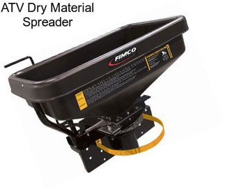 ATV Dry Material Spreader