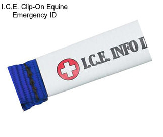 I.C.E. Clip-On Equine Emergency ID