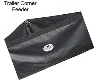 Trailer Corner Feeder