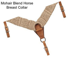 Mohair Blend Horse Breast Collar