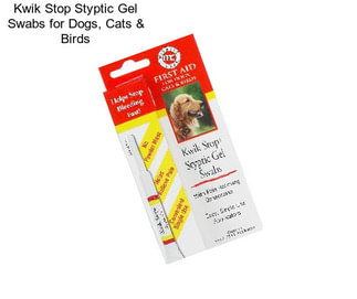 Kwik Stop Styptic Gel Swabs for Dogs, Cats & Birds