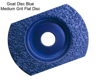 Goat Disc Blue Medium Grit Flat Disc