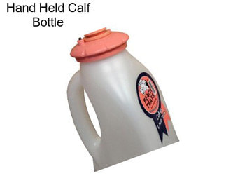 Hand Held Calf Bottle