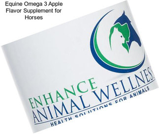 Equine Omega 3 Apple Flavor Supplement for Horses