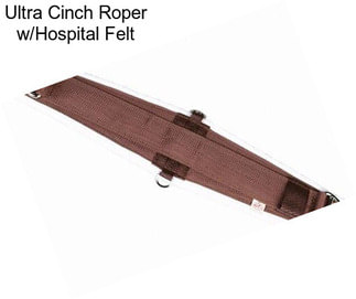 Ultra Cinch Roper w/Hospital Felt