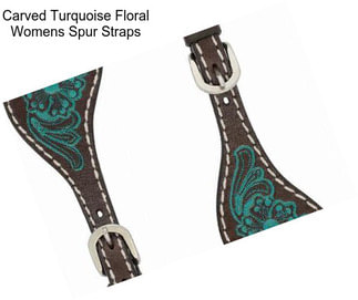 Carved Turquoise Floral Womens Spur Straps