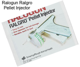 Ralogun Ralgro Pellet Injector