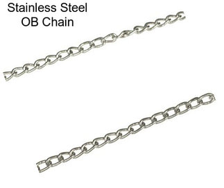 Stainless Steel OB Chain