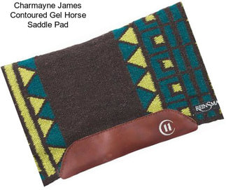 Charmayne James Contoured Gel Horse Saddle Pad