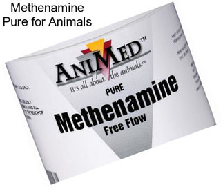 Methenamine Pure for Animals