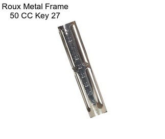 Roux Metal Frame 50 CC Key 27