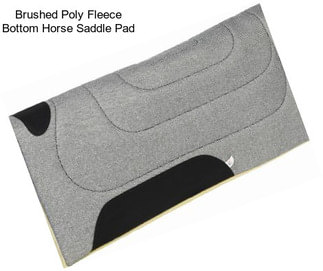 Brushed Poly Fleece Bottom Horse Saddle Pad