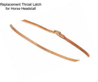 Replacement Throat Latch for Horse Headstall
