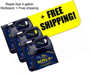 Repel-Xpe 4-gallon Multipack + Free shipping