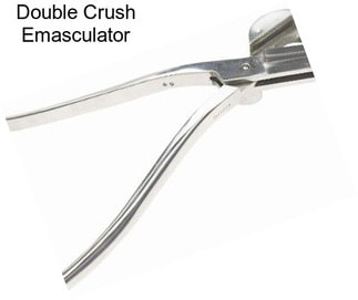 Double Crush Emasculator