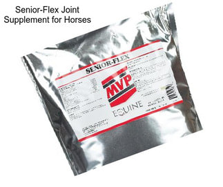 Senior-Flex Joint Supplement for Horses