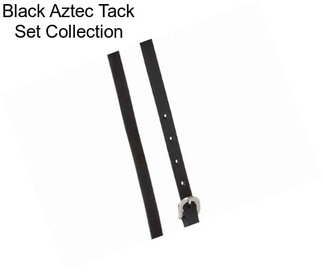 Black Aztec Tack Set Collection