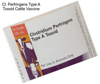 Cl. Perfringens Type A Toxoid Cattle Vaccine