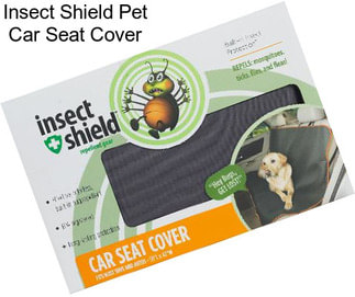 Insect Shield Pet Car Seat Cover